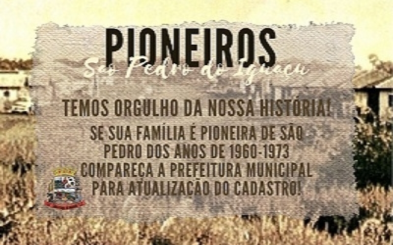 Atualização do cadastro dos pioneiros do Município de São Pedro do Iguaçu
