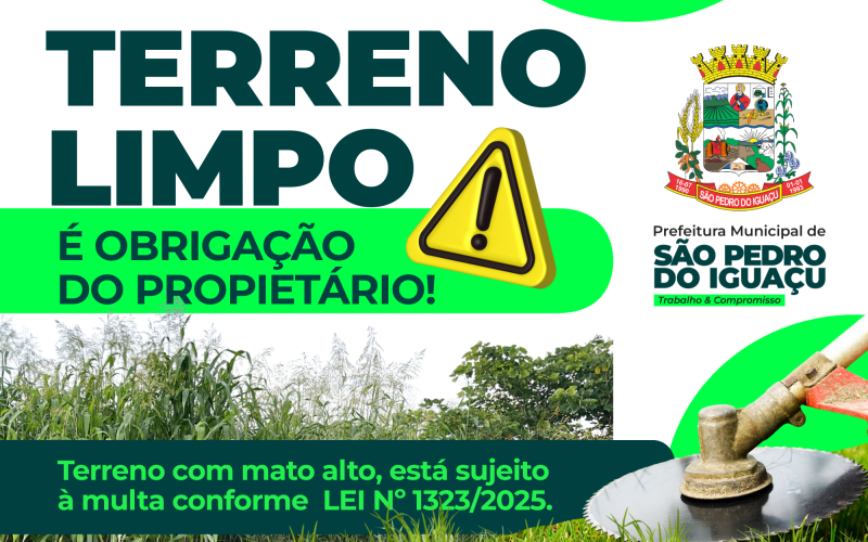 Alterações na legislação reforçam obrigação de limpeza de terrenos no município.